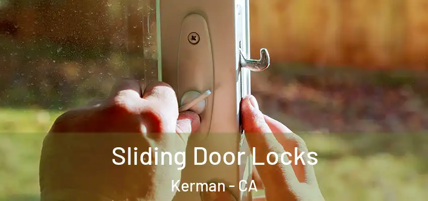  Sliding Door Locks Kerman - CA
